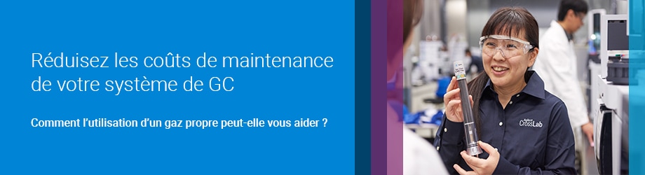 Réduisez les coûts de maintenance de votre système de GC - Comment l’utilisation d’un gaz propre peut-elle vous aider ?